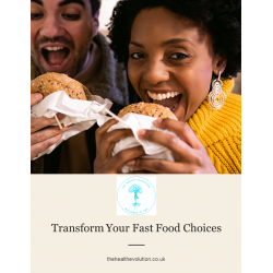 Transform Your Fast Food Choices